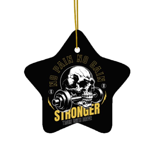 No Pain No Gain Stronger Gym Workout Ceramic Ornaments