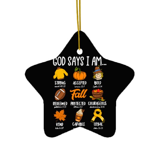 God Says I Am Fall Vibes Autumn Christian Ceramic Ornaments