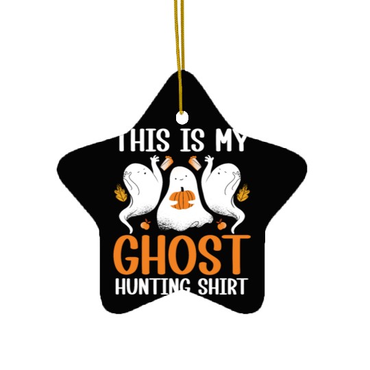 This Is My Ghost Hunting Ceramic Ornaments Paranormal Hunter
