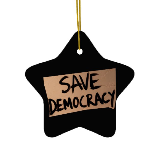 Save Democracy Ceramic Ornaments
