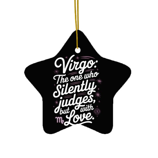 Funny Virgo Zodiac Quote Ceramic Ornaments