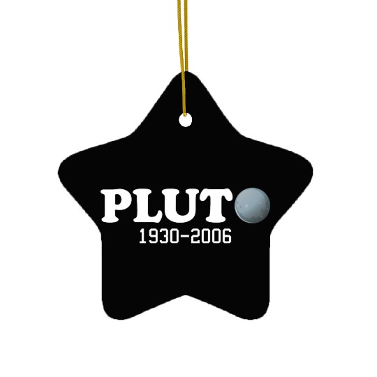 Pluto Never Forget It Was A Planet 1930 2006 Ceramic Ornaments