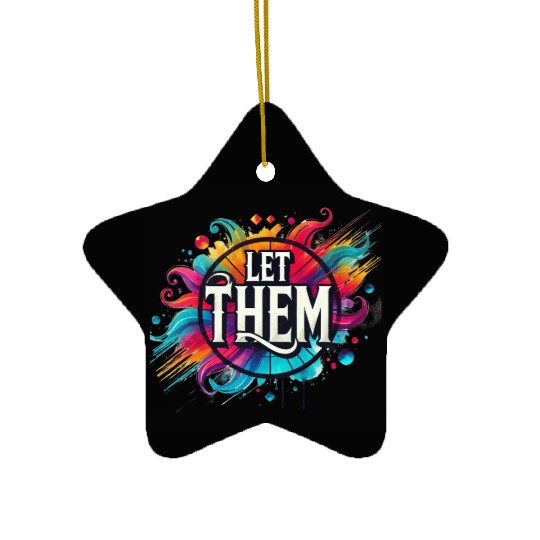 Wellness Collection - Let Them Ceramic Ornaments