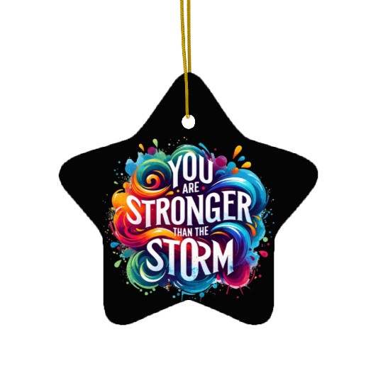 Wellness Collection - Stronger Than the Storm Ceramic Ornaments