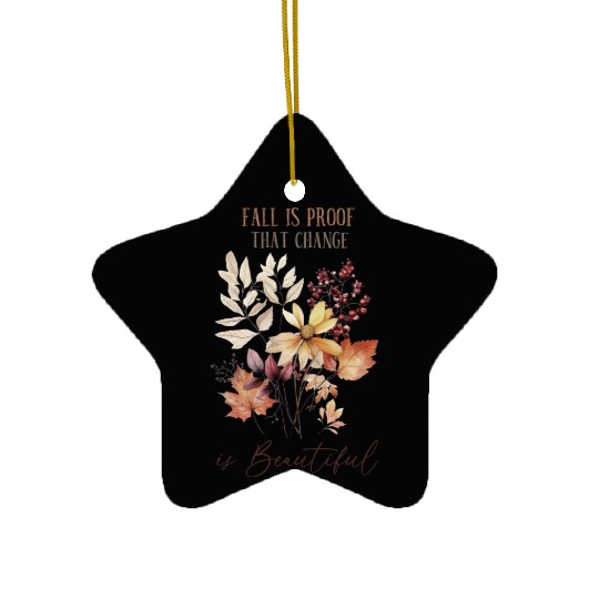 Beautiful Change - Fall Leaves Inspiration Ceramic Ornaments