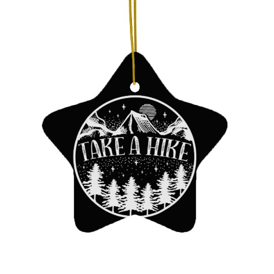 Take A Hike Mountain Hiking Camping Outdoors Ceramic Ornaments