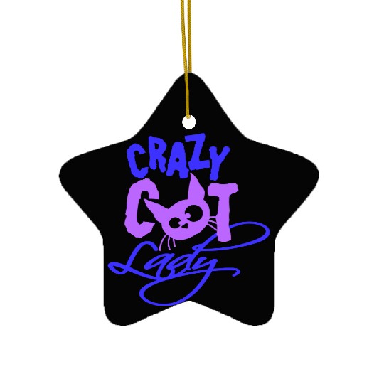 Crazy Cat Lady Text Love Saying Quote Weird Woman Ceramic Ornaments