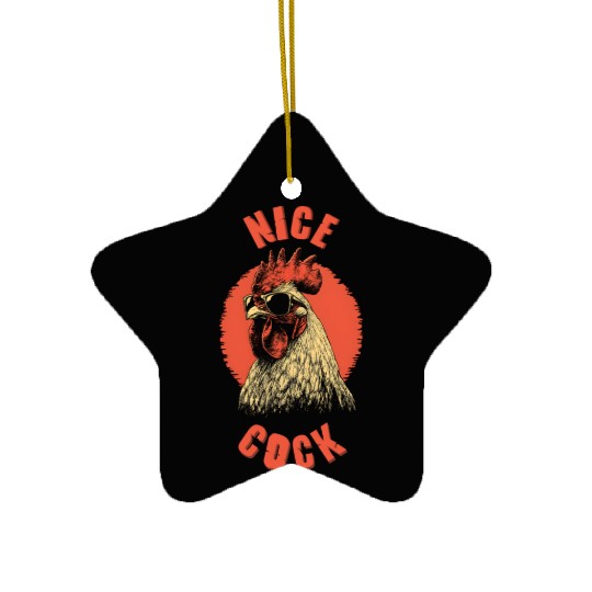 Nice Cock Bro Ceramic Ornaments