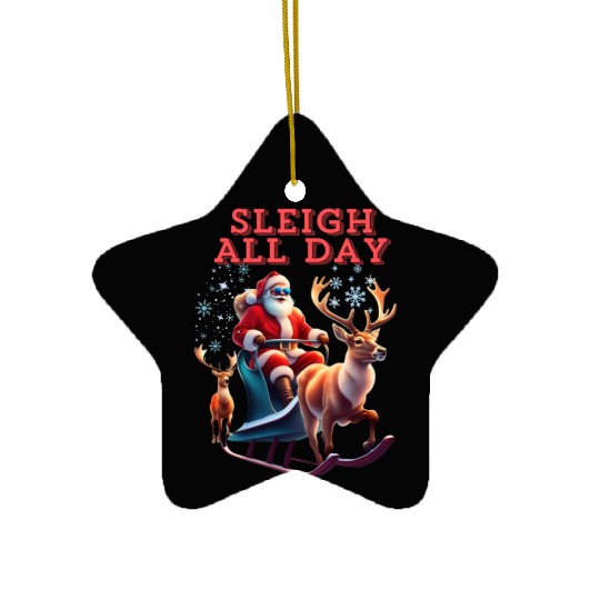 Sleigh All Day Ceramic Ornaments
