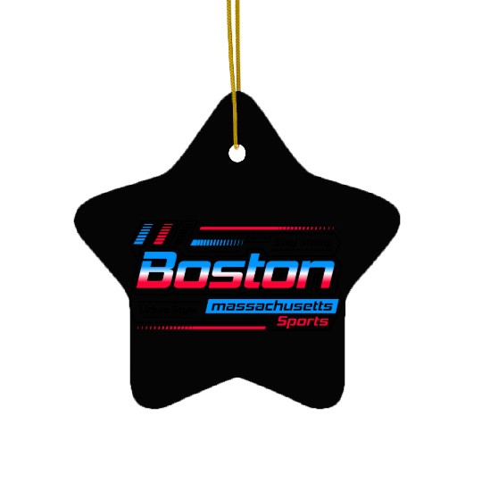 Stay Strong Boston Massachusetts City Sports Ceramic Ornaments