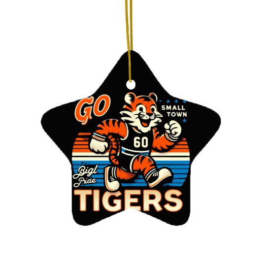Small Town, Big Pride: Go Tigers! Ceramic Ornaments