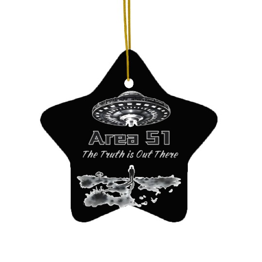 The Truth is Out There: Area 51 - Alien Invasion Ceramic Ornaments