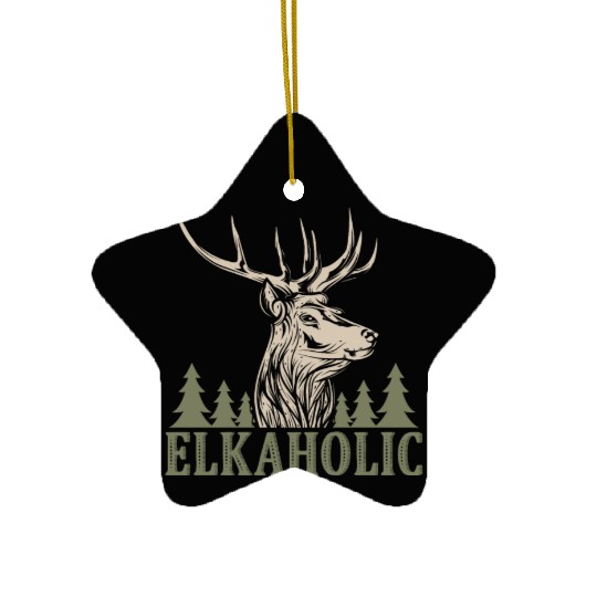 Elk Hunting Elkaholic Hunters Ceramic Ornaments