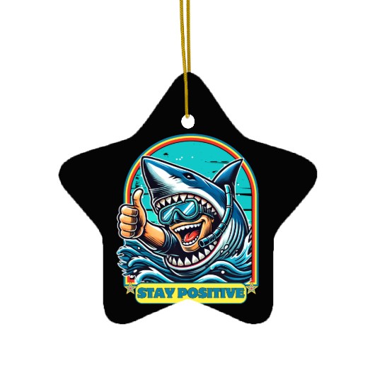 Stay Positive Shark Ceramic Ornaments