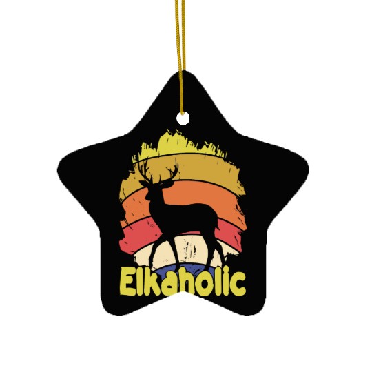 Elk Hunting Elkaholic Hunters Ceramic Ornaments