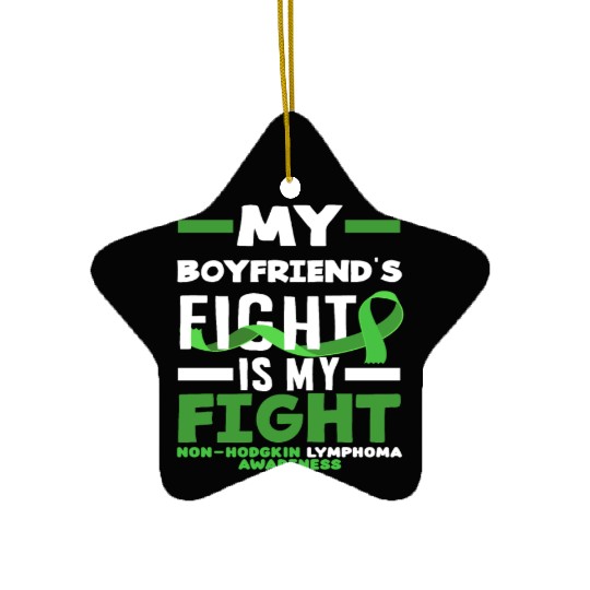 Non-Hodgkin Lymphoma Awareness My Boyfriend Fight Ceramic Ornaments