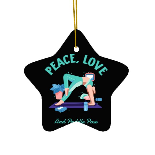 Peace Love and Paddle pose Yoga Teacher Ceramic Ornaments