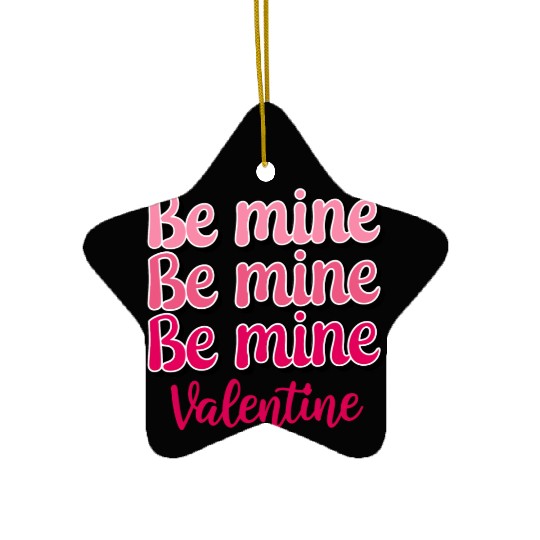Be Mine Valentine Sublimation Ceramic Ornaments