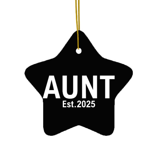 Aunt Est 2025 Ceramic Ornaments