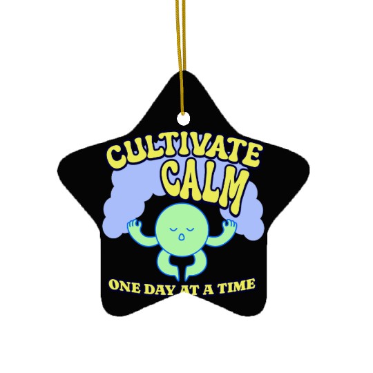 Cultivating Calm One Day At A Time Peaceful Ceramic Ornaments