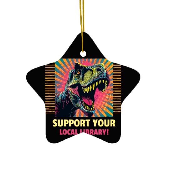 Support Your Local Library Ceramic Ornaments