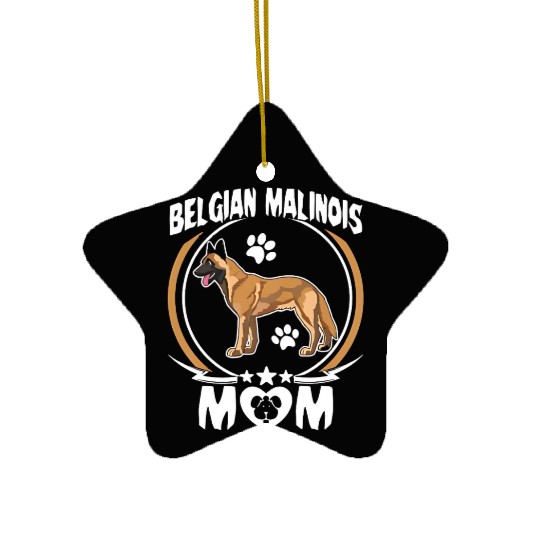 Belgian Malinois Mom dog lover Ceramic Ornaments