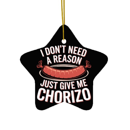 Chorizo Mexican Food Mexico Cuisine Foodie Sausage Ceramic Ornaments
