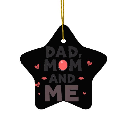 Dad, Mom, and Me: Family Love Ceramic Ornaments