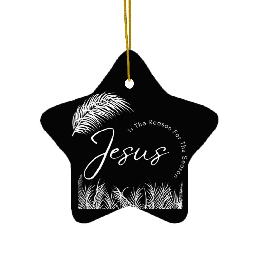 Jesus Is The Reason For The Season White Text Ceramic Ornaments