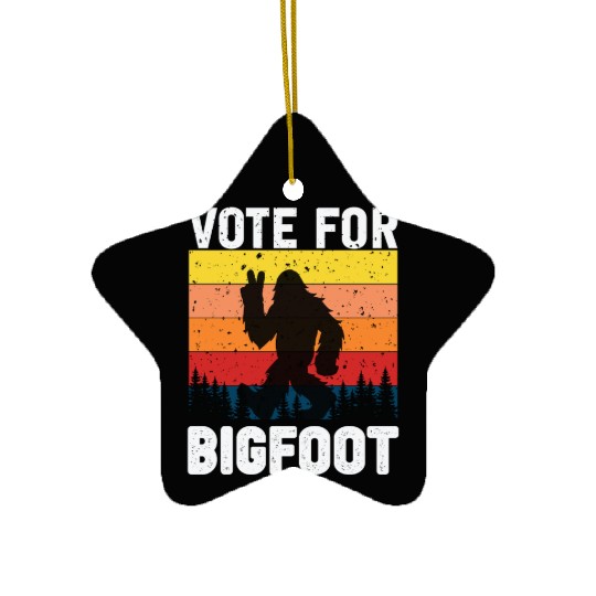 Vote For Bigfoot Funny Retro Graphic Novelty Ceramic Ornaments