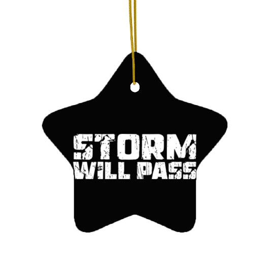 STORM WILL PASS, Unique Ceramic Ornaments