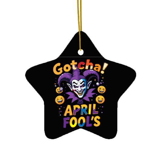 "Gotcha! April Fool’s – Funny Jester & Prank Ceramic Ornaments