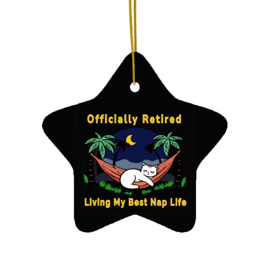 Retired Cat - Living the Dream Ceramic Ornaments
