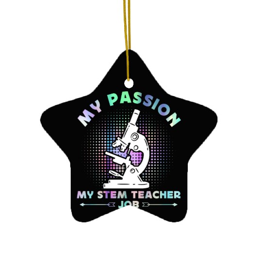 STEM Teacher My Passion My STEM Computer Science Ceramic Ornaments
