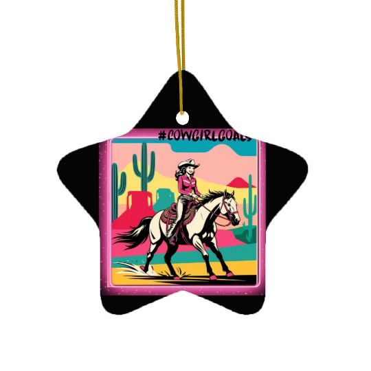 Cowgirl Goals Ceramic Ornaments