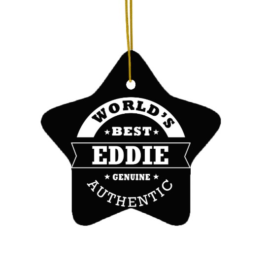 Eddie world s best funny name eddie Ceramic Ornaments