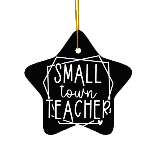 Small Town Teacher Heart Graphic for Educators Ceramic Ornaments