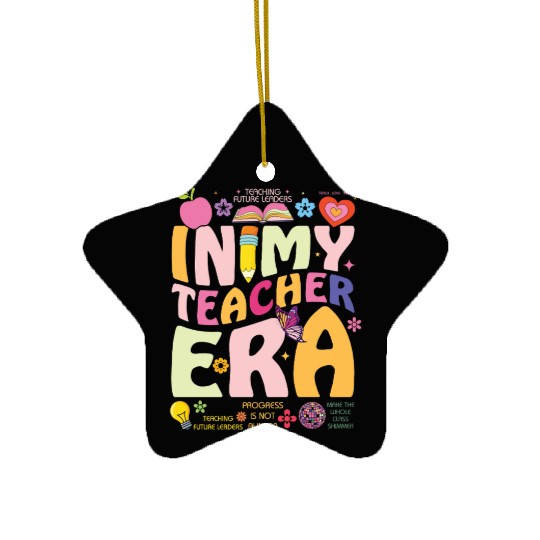 In My Teacher Era Back to School Ceramic Ornaments