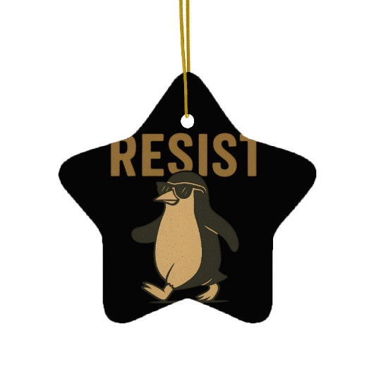 Resist Penguin Activism - Funny Protest Graphic Ceramic Ornaments