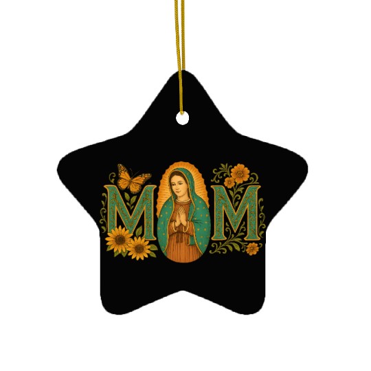 Mexican Mom Mexican Heritage Virgen De Guadalupe Ceramic Ornaments