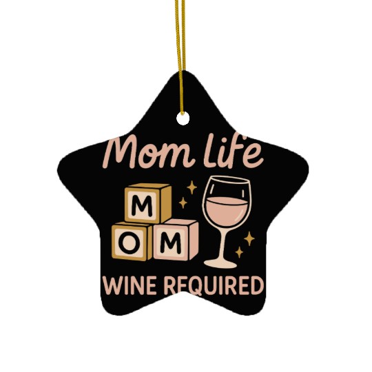 Single Mom Life Chaos Coordinator Wine Coffee Ceramic Ornaments