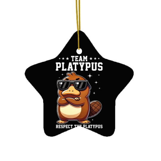 Funny Team Platypus Respect The Platypus Cool Ceramic Ornaments