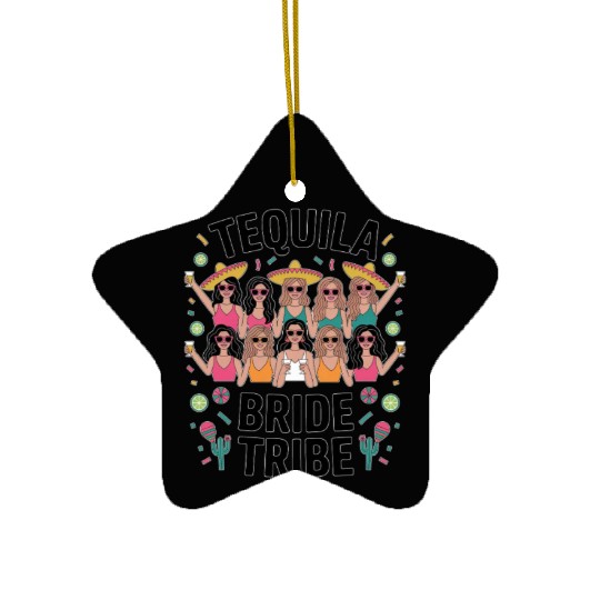 Tequila Bride Tribe - Bachelorette party Ceramic Ornaments