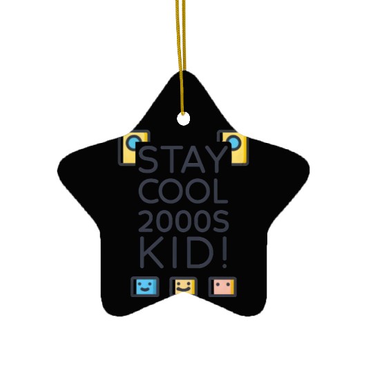 Stay Cool 2000s Kid – Y2K Retro Ceramic Ornaments