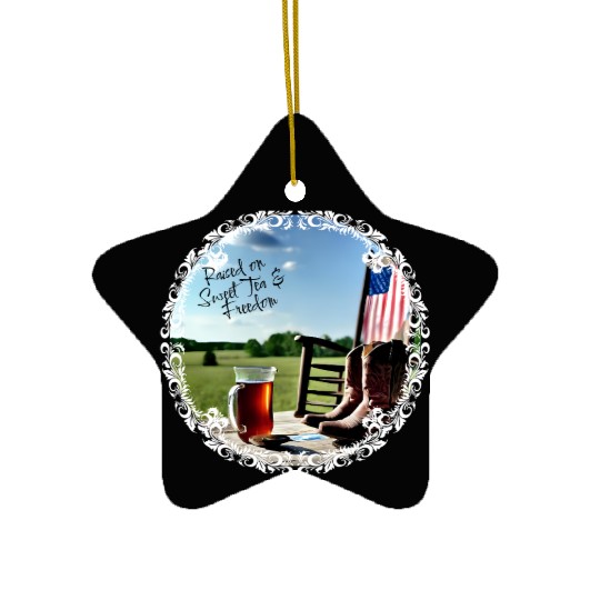 Raised On Sweet Tea & Freedom Ceramic Ornaments
