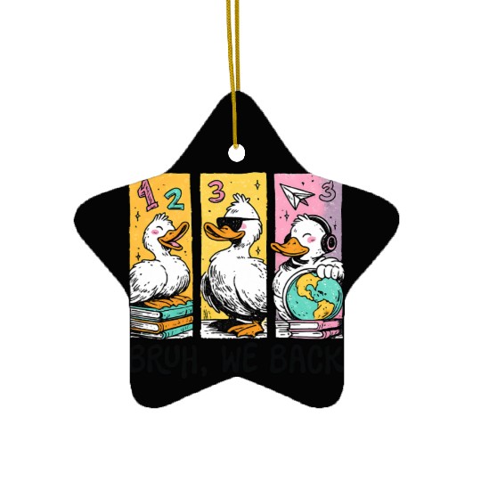 Bruh We Back Silly Goose Back to School Ceramic Ornaments