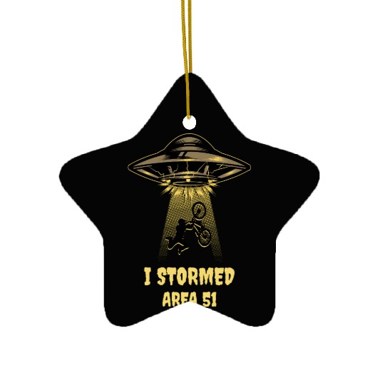 I Stormed Area 51 – Funny UFO Ceramic Ornaments