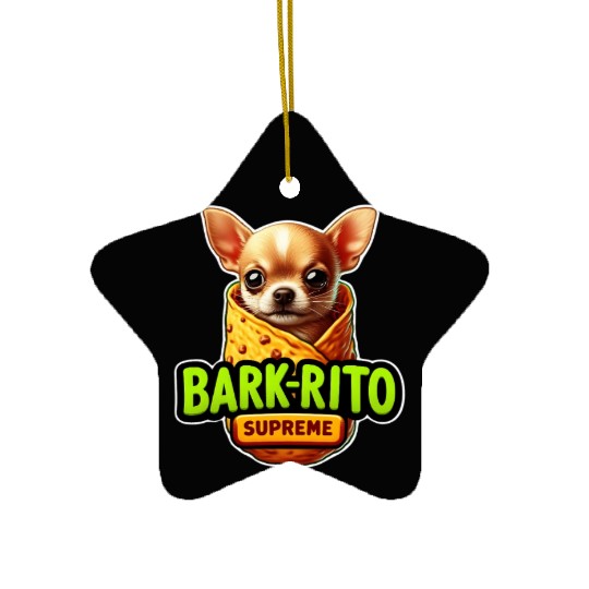 Funny Chihuahua Burrito Dog Design Bark Rito Ceramic Ornaments