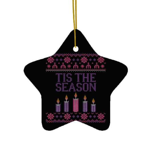 Tis The Season Advent Lenten Season Christmas Ceramic Ornaments
