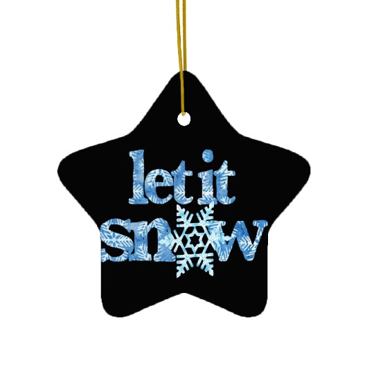 LET IT SNOW blue snowflakes winter wonderland xmas Ceramic Ornaments